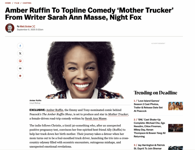 A screenshot from deadline with the headline "Amber Ruffin To Topline Comedy ‘Mother Trucker’ From Writer Sarah Ann Masse, Night Fox". Pictured below is Amber Ruffin - a black woman - with dark hair worn naturally and a big smile on her face, looking directly at camera. There is also a partial snippet of text from the article below that. 